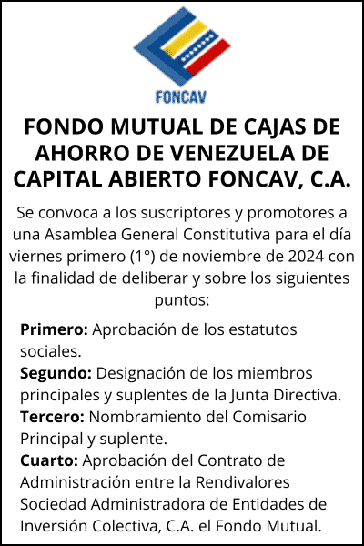 FONDO MUTUAL DE CAJAS DE AHORRO DE VENEZUELA DE CAPITAL ABIERTO FONCAV, C.A. Convocatoria Asamblea General Constitutiva