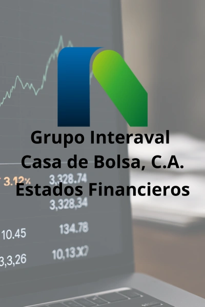 Grupo Interaval Casa de Bolsa | Estados Financieros Auditados